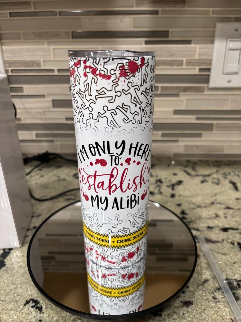 “Only Here to Establish an Alibi” 20 oz Stainless Steel Tumbler